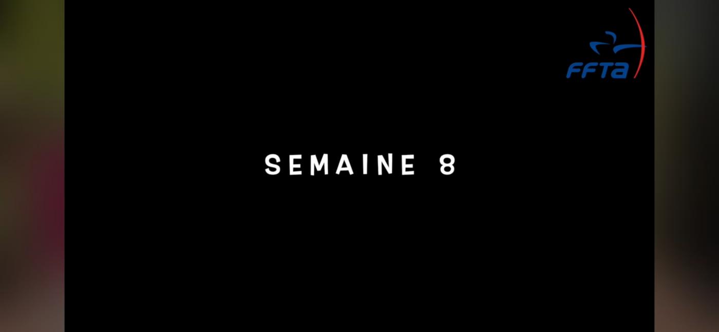 8 ème semaine