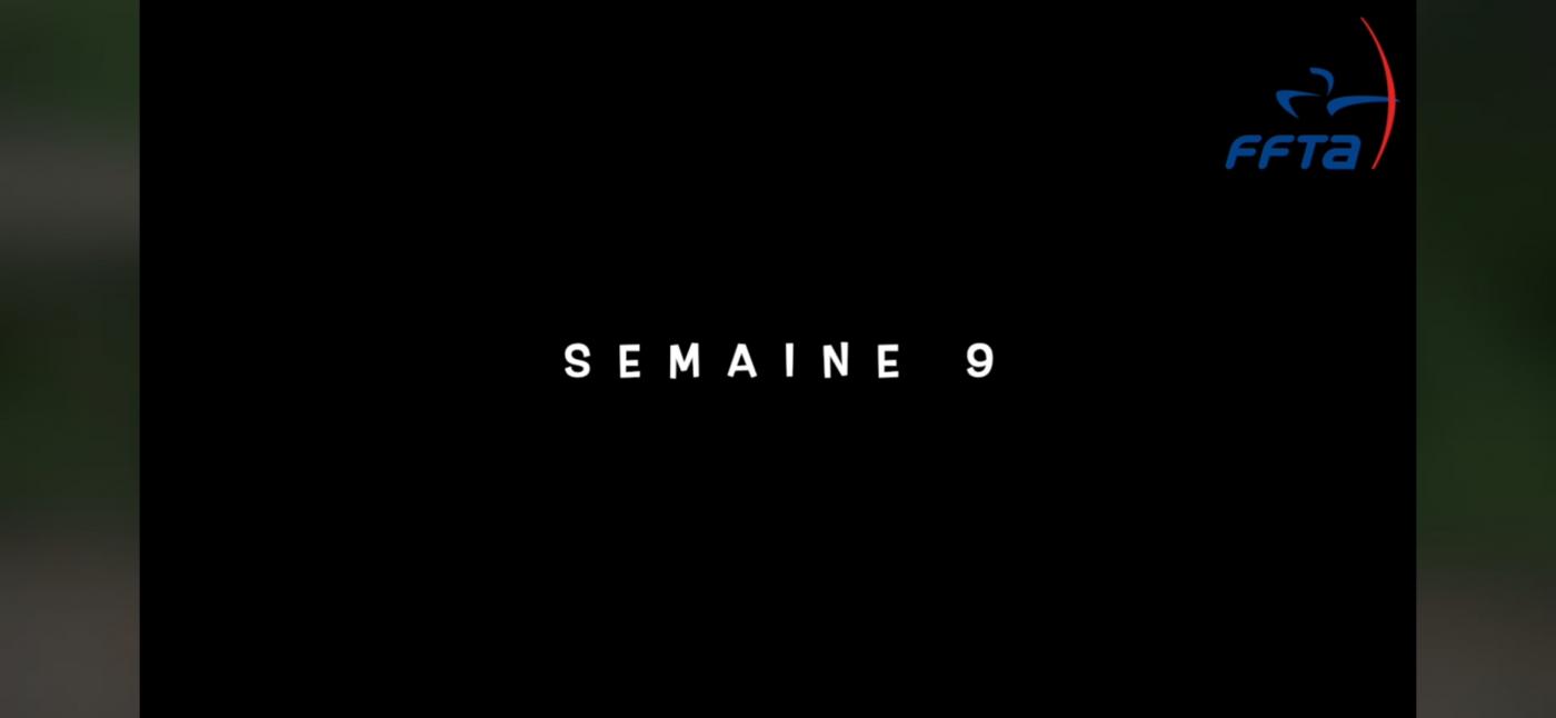 9 ème semaine